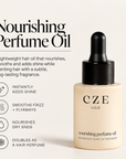 CZE Hair Nourishing Perfume Oil lightweight leave-in hair treatment